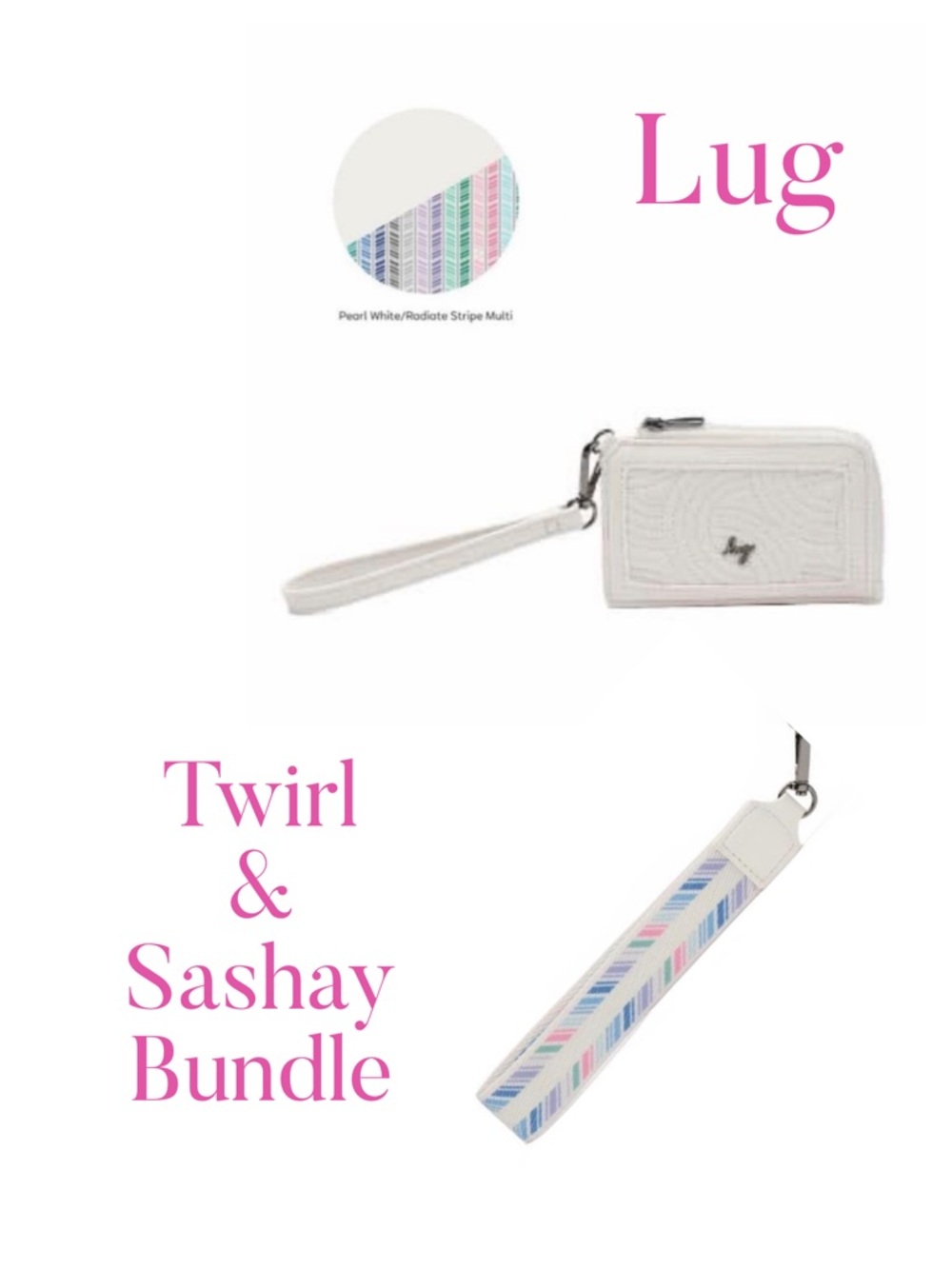 Lug Matte Luxe Twirl & Sashay Pearl White Bundle NWT